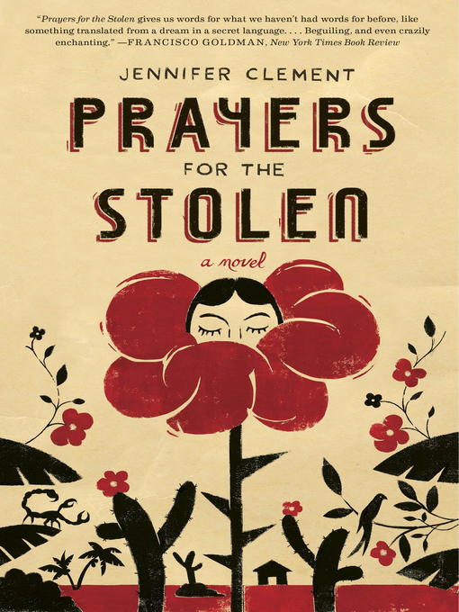 Title details for Prayers for the Stolen by Jennifer Clement - Available